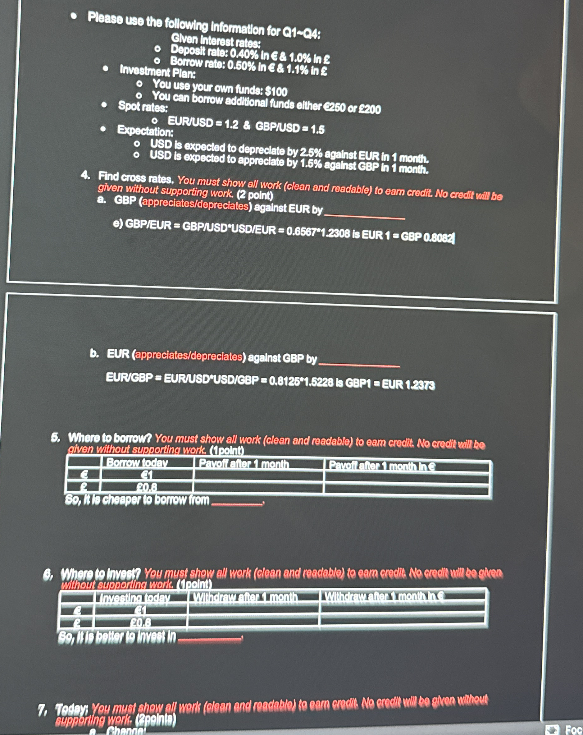  Today: You must show all work (clean and readable) to earn