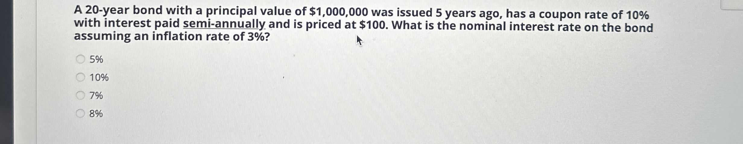  A 20-year bond with a principal value of $1,000,000 was issued