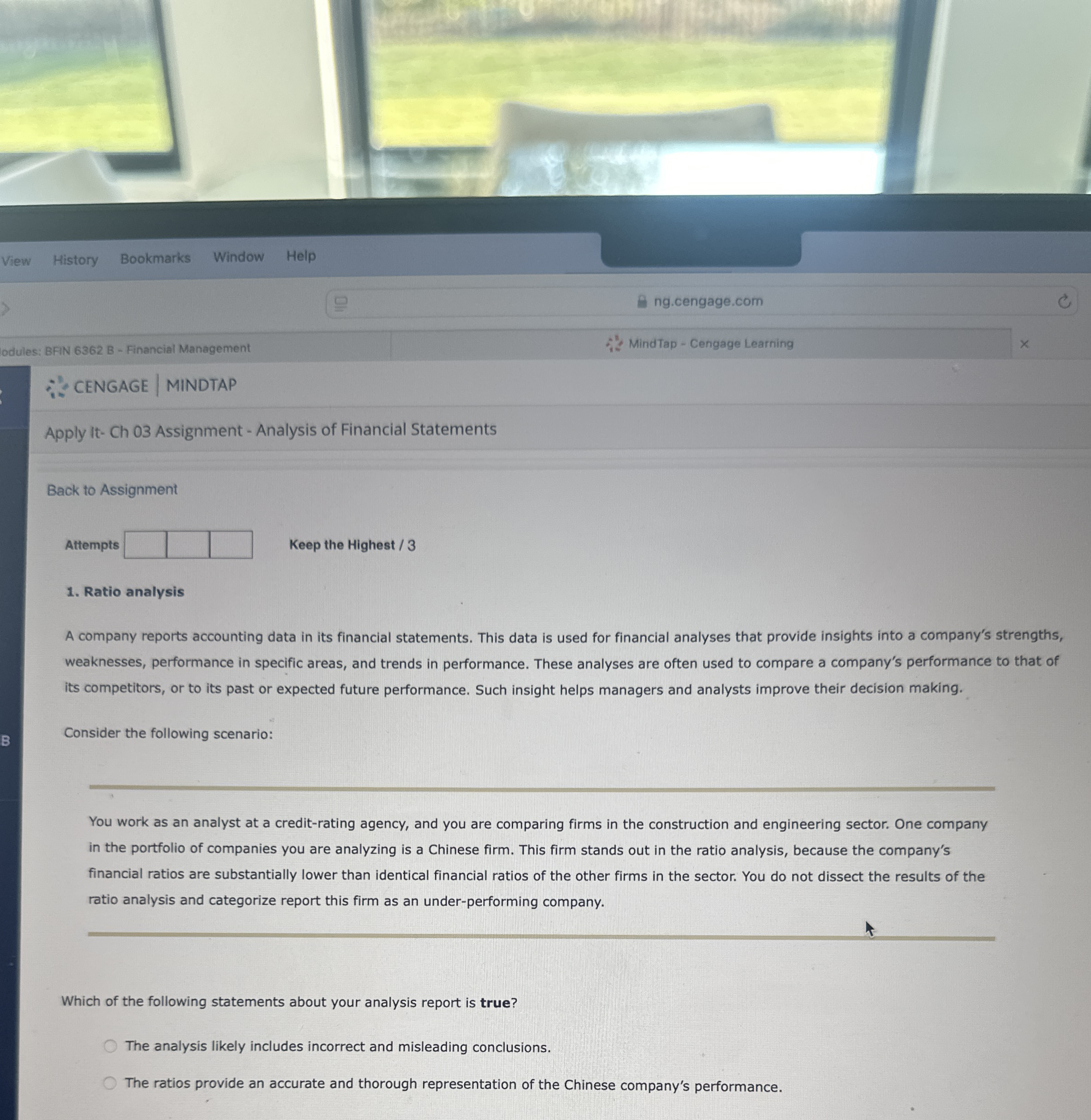  Attempts Keep the Highest /3 Ratio analysis A company reports accounting