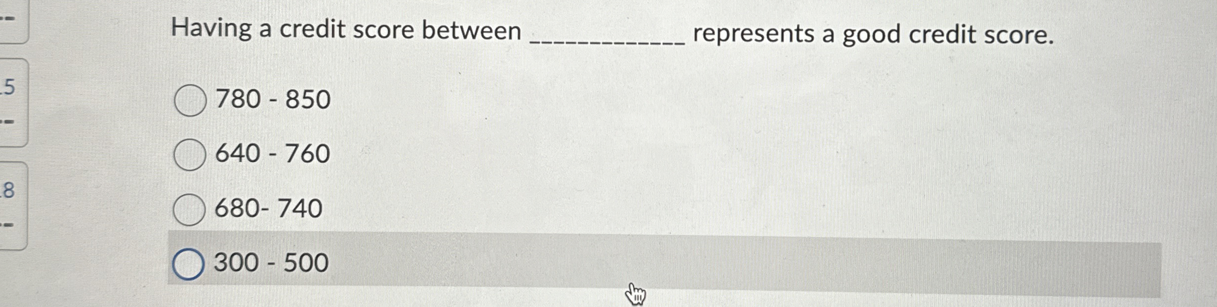  Having a credit score between represents a good credit score. 780-850