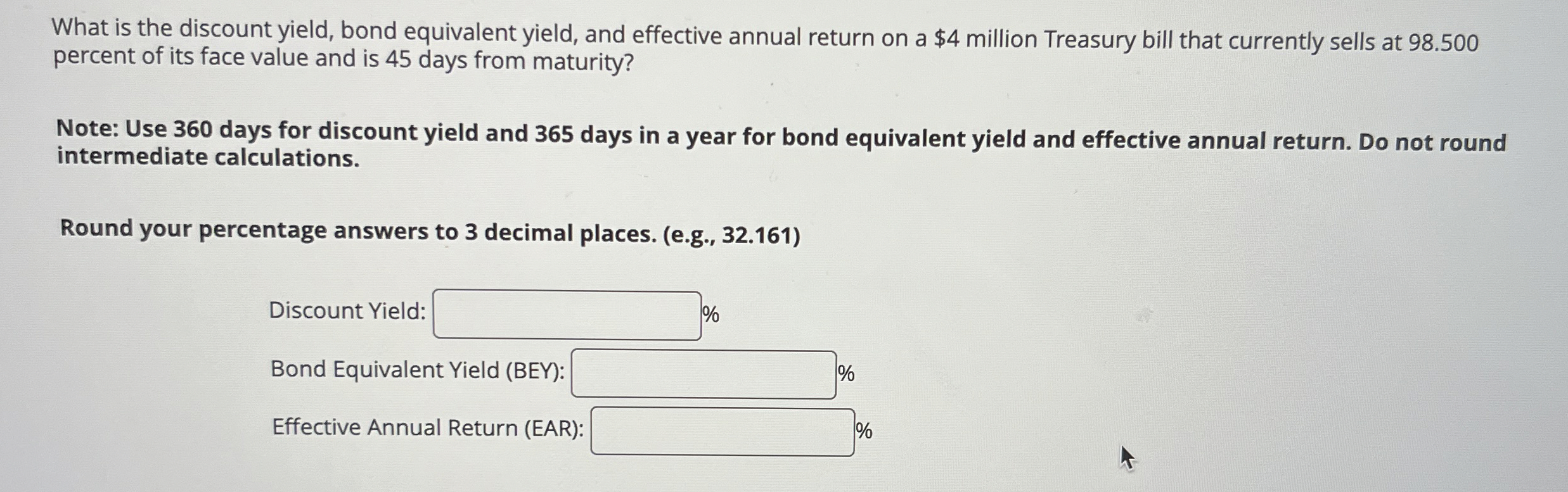  What is the discount yield, bond equivalent yield, and effective annual