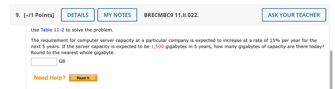  Use Table 11-2 to solve the problem. The requirement for computer