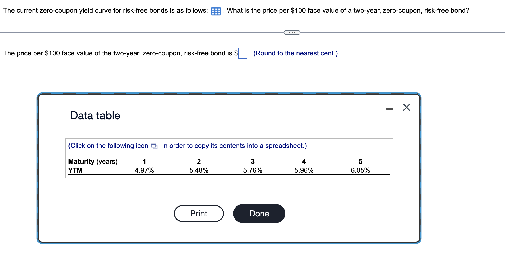  The current zero-coupon yield curve for risk-free bonds is as follows: