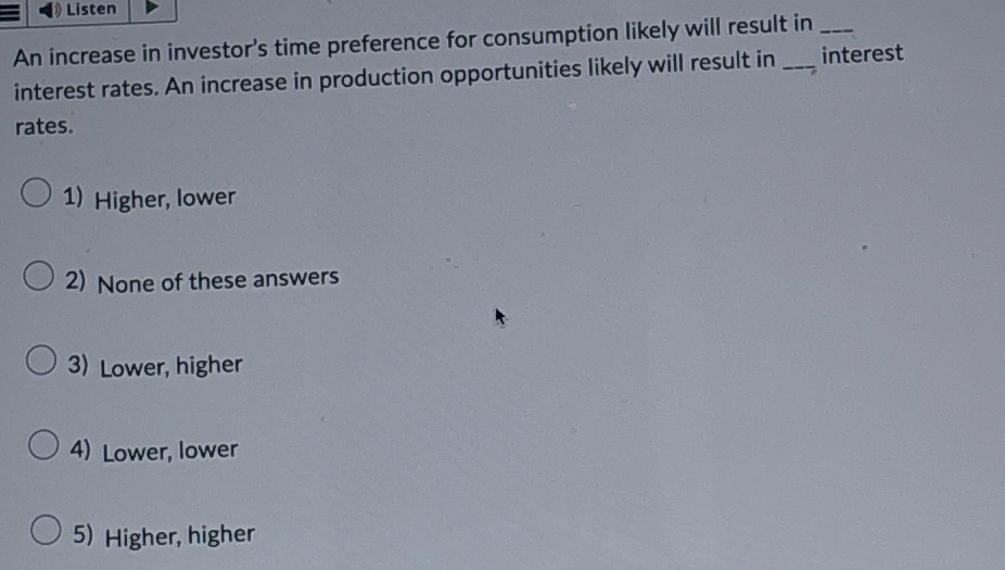  An increase in investor's time preference for consumption likely will result