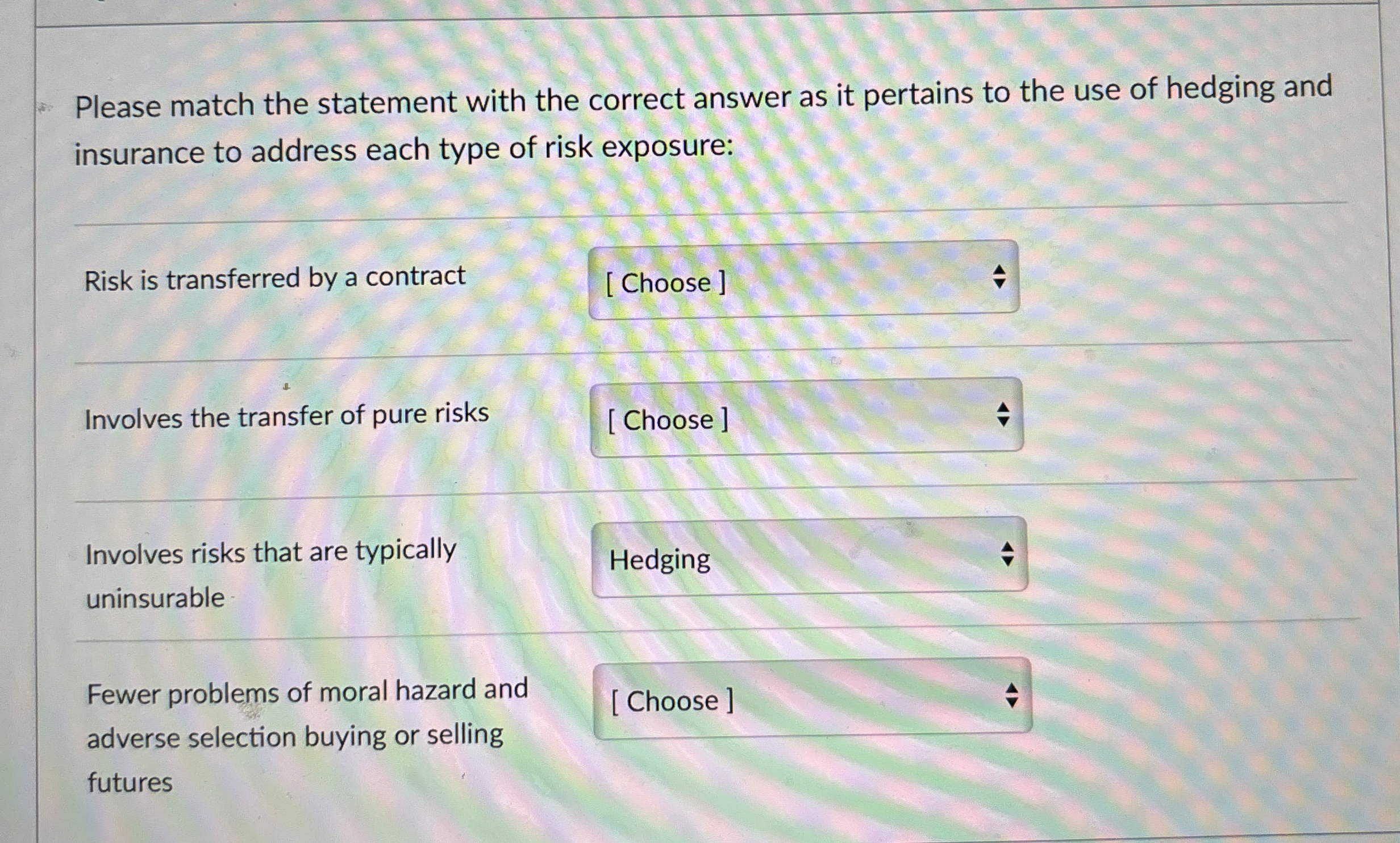  Please match the statement with the correct answer as it pertains