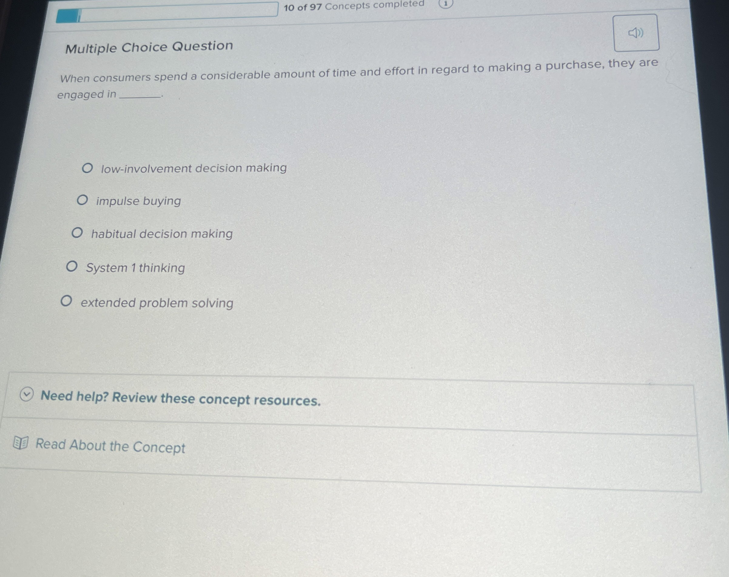  Multiple Choice Question When consumers spend a considerable amount of time