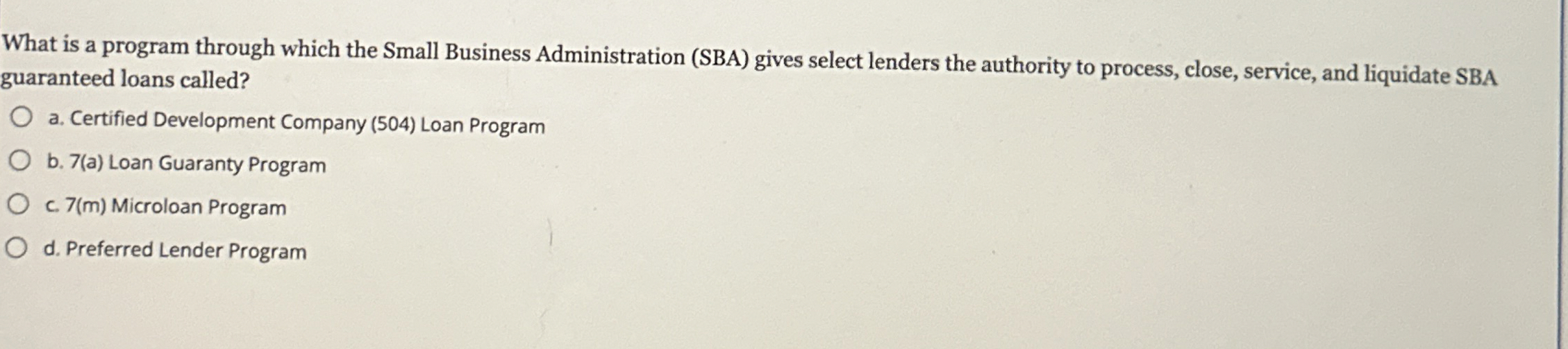  What is a program through which the Small Business Administration (SBA)
