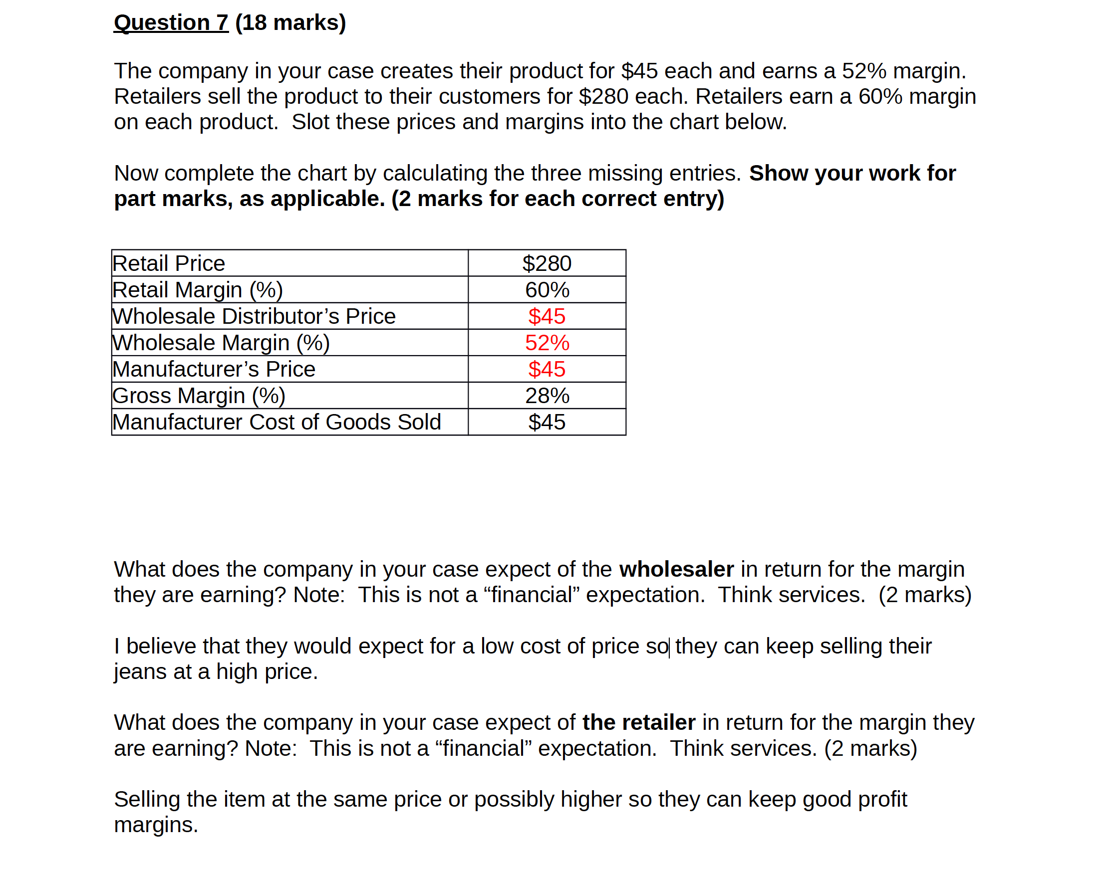  Question 7(18 marks) The company in your case creates their product