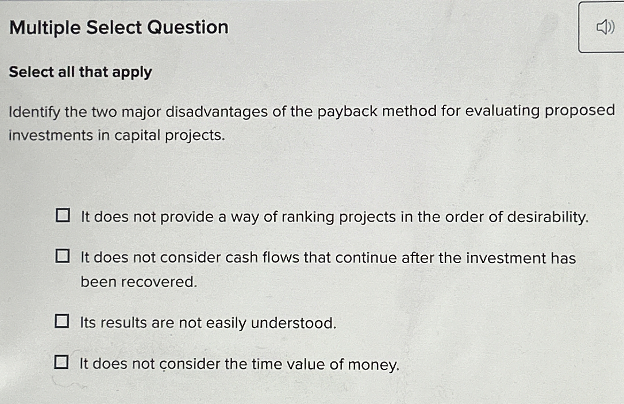  Multiple Select Question Select all that apply Identify the two major