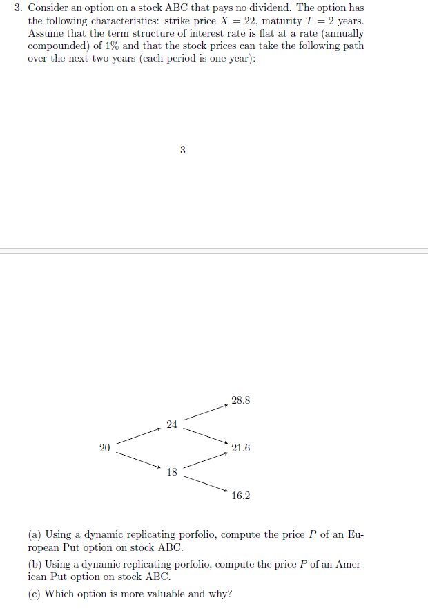  3. Consider an option on a stock \( A B C