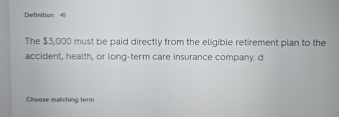  Definition 1) The $3,000 must be paid directly from the eligible