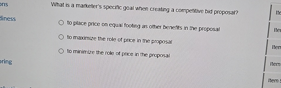  What is a marketer's specific goal when creating a competitive bid