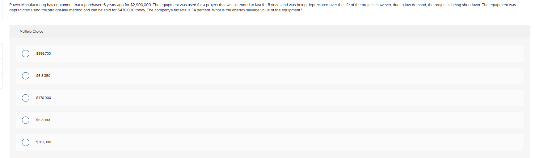  depreclated using the straight-Ine method and can be sold for $470,000