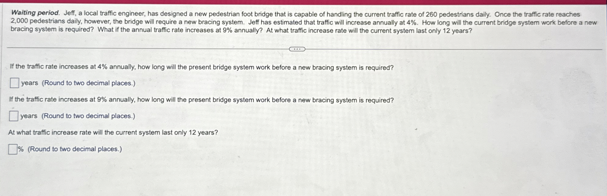  Waiting period. Jeff, a local traffic engineer, has designed a new
