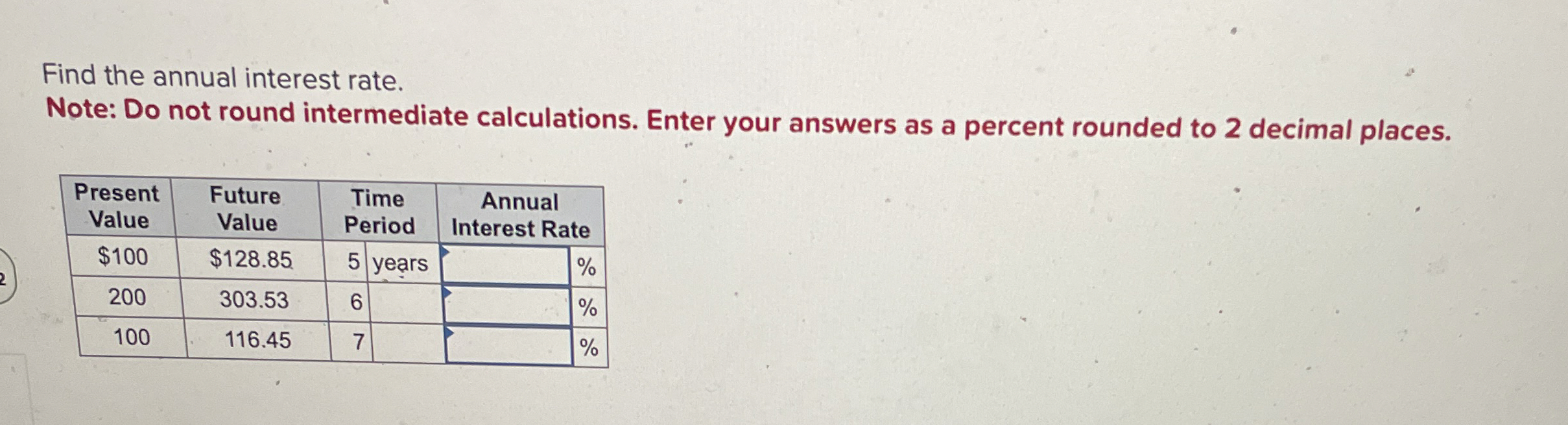  Find the annual interest rate. Note: Do not round intermediate calculations.