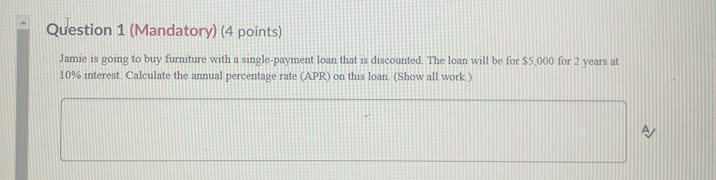  Question 1(Mandatory)(4 points) Jamie is going to buy furniture with a