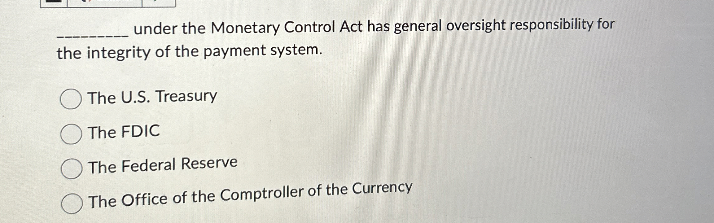  q, under the Monetary Control Act has general oversight responsibility for