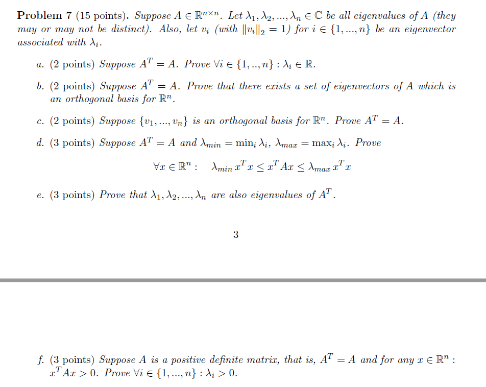  Problem 7 (15 points). Suppose A E Rnxn. Let 1, 12,