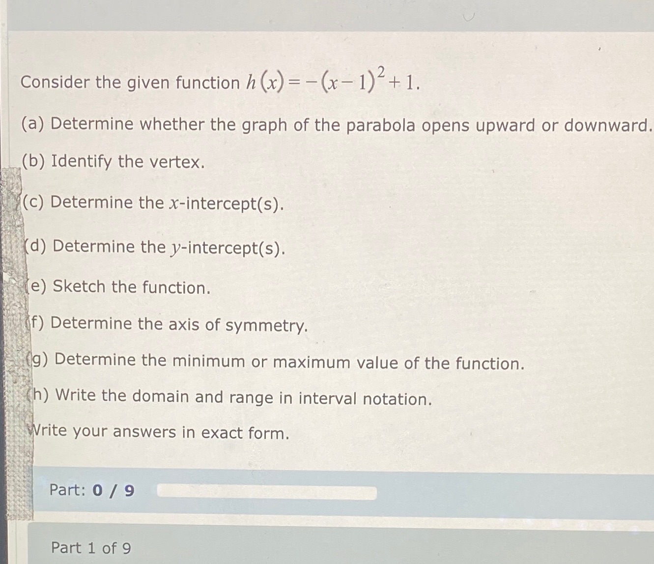  Consider the given function h (x) = - (x - 1)2+