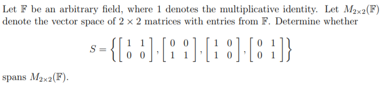 Please help solve linear algebra problem attached. Let F be an arbitrary