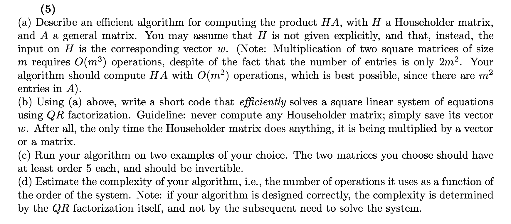  Im not sure what algorithm I should use and have no