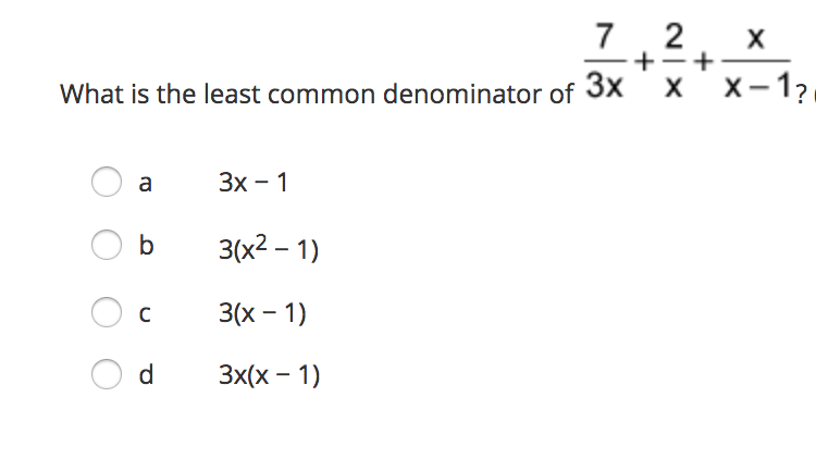 have been combined using the least common denominator of 6x, what is