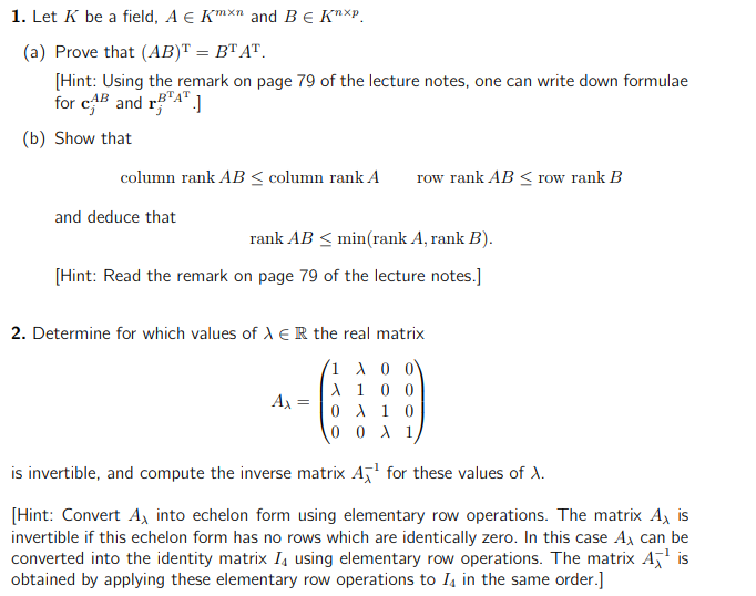 math qestions: 1. Let K be a field, A E Km\" and