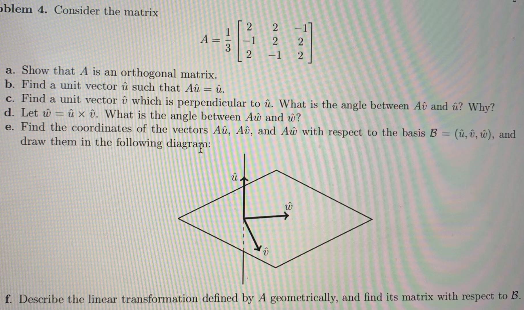 problem 4: blem 4. Consider the matrix A LNN NNL a. Show