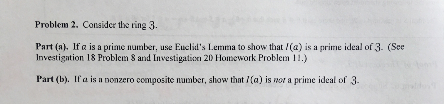 Problem 2. Consider the ring 3. Part (a). If a is
