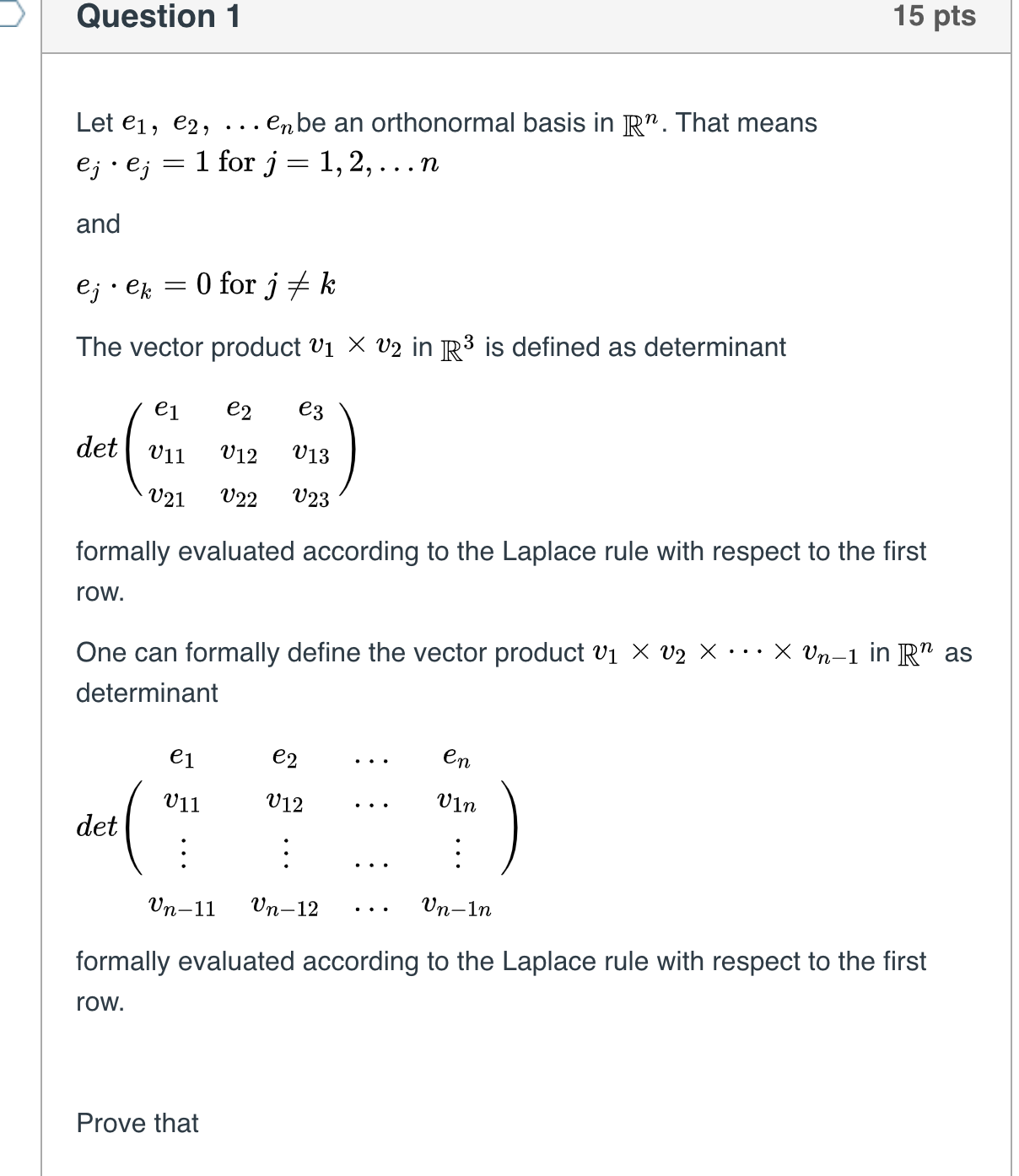 all is one question. help please Question 1 15 pts Let e1,