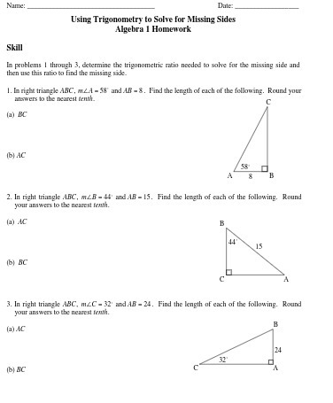  Name: Date: Using Trigonometry to Solve for Missing Sides Algebra 1