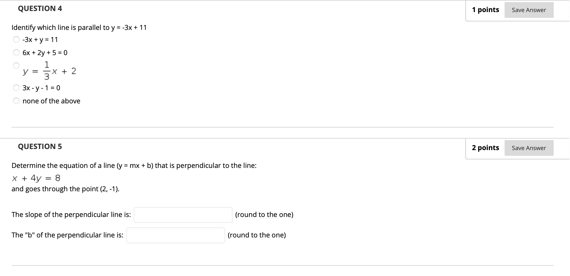 the line 4y - 8x = -10, find the x-intercept and y-intercept.