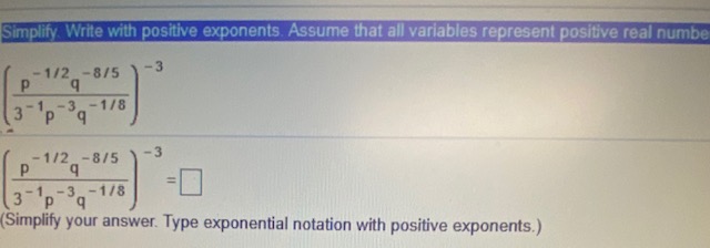  Simplify. Write with positive exponents. Assume that all variables represent positive