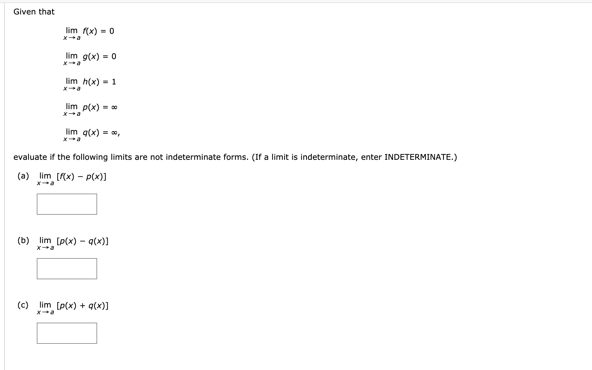 = 0 x - a lim h(x) = 1 x - a
