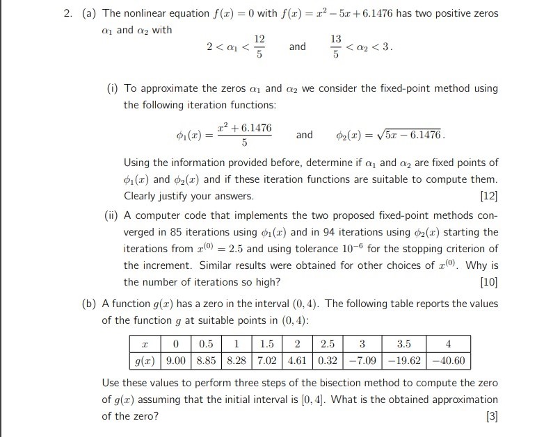 Computing and numerical methods question: 2. (a) The nonlinear equation x) =