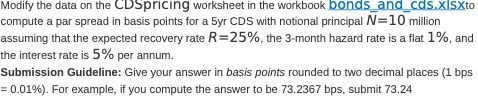  Modify the data on the CDSpricing worksheet in the workbook bonds