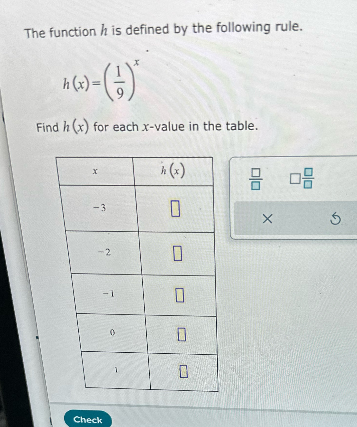 The function h is defined by the following rule. h (
