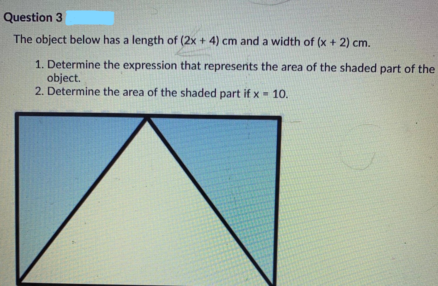 you solved it so that I can understand) \fQuestion 3 The object