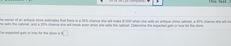  24 01 30 [20 complete) This Test: 3 he owner of