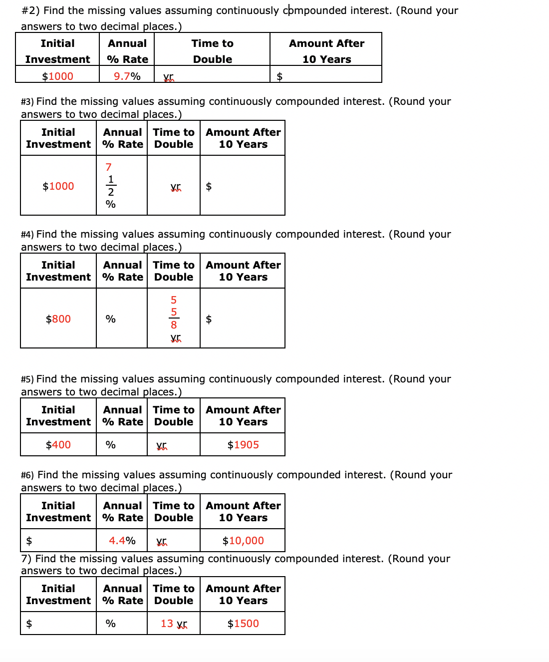 please help with following problems #2) Find the missing values assuming continuously