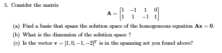 Differential Equations 5. Consider the matrix 1 0 A = 1 -1