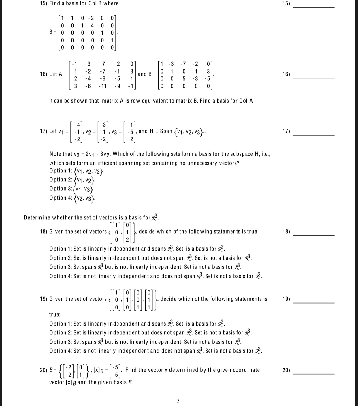 Please solve all 15) Find a basis for Col B where 15)