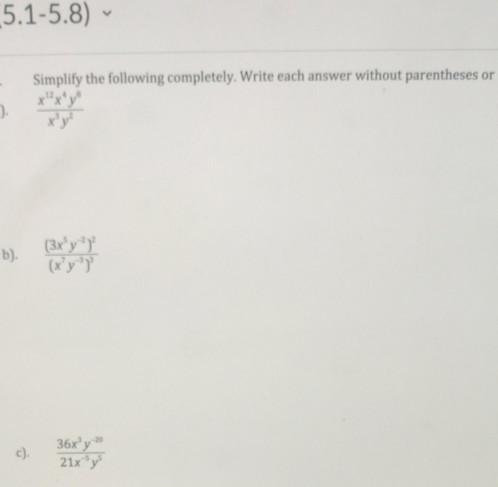 help with algebra question 5.1-5.8) ~ Simplify the following completely. Write each
