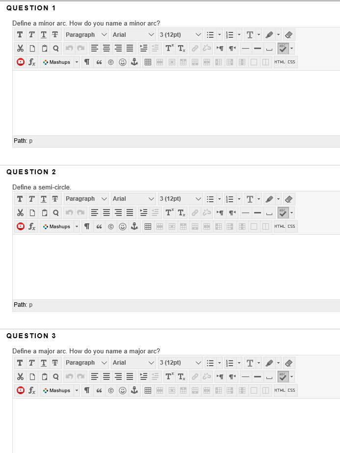 QUESTION 1 Define a minor arc. How do you name a