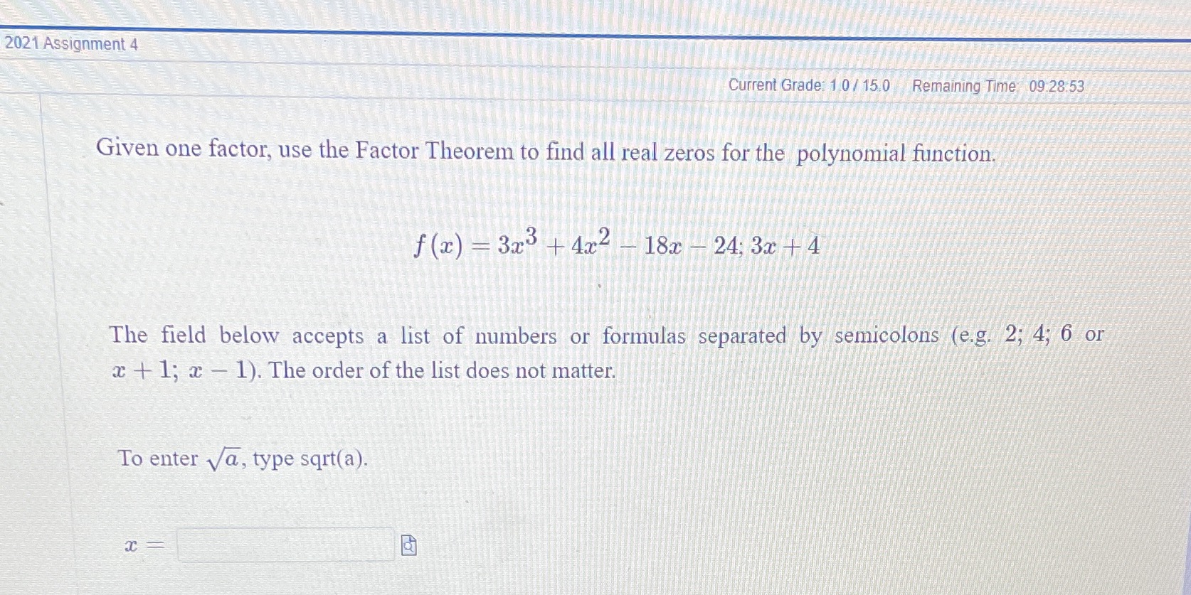 Find all zeros doe the polynomial function 2021 Assignment 4 Current Grade: