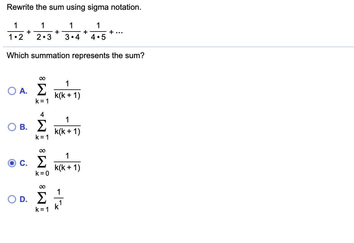 SHow clear answers please Rewrite the sum using sigma notation. + 1