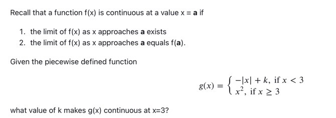  Recall that a function f(x) is continuous at a value x