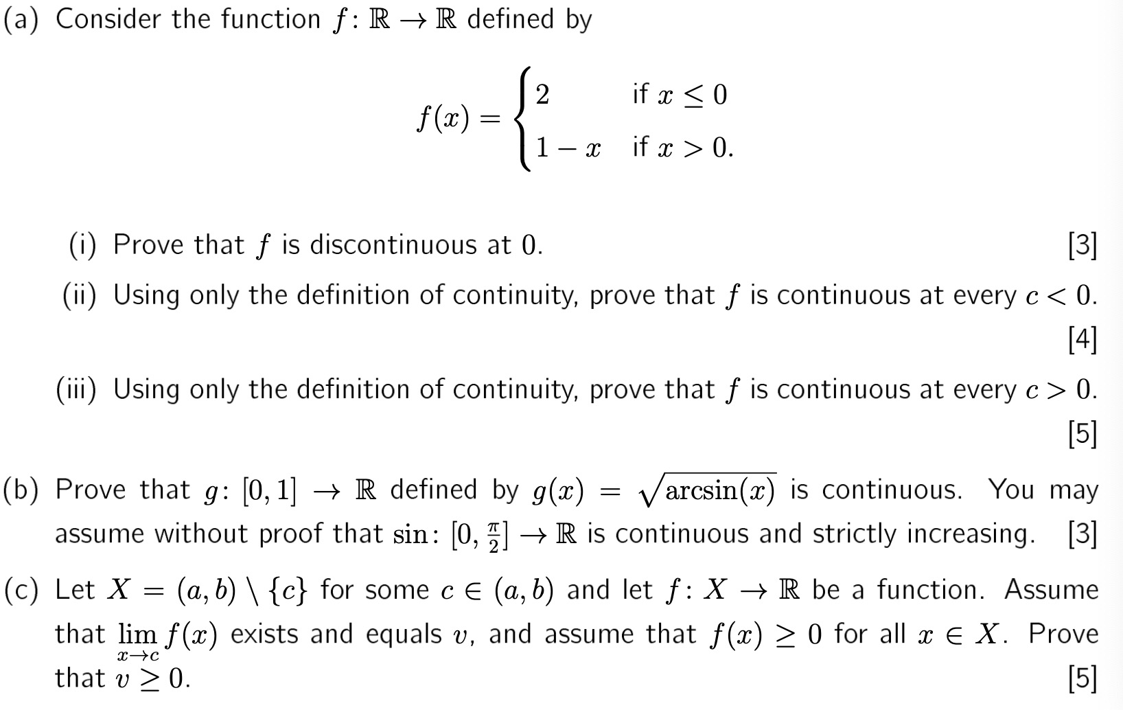  (a) Consider the function f : R - R defined by