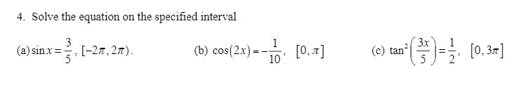  4. Solve the equation on the specified interval (@) sin x