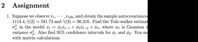  2 Assignment 1. Suppose we observe ri, . .. , T100,
